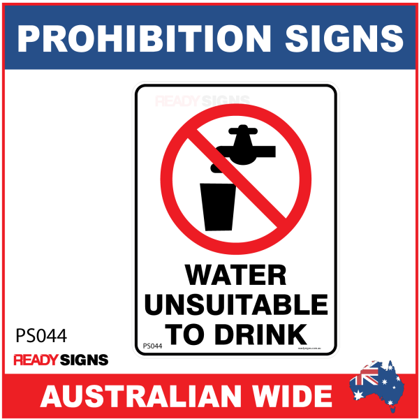 PROHIBITION SIGN - PS044 - WATER UNSUITABLE TO DRINK